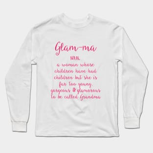 Glam-ma Long Sleeve T-Shirt